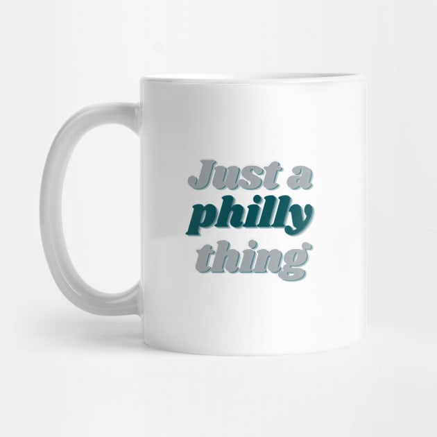 Just A Philly Thing - Its A Philadelphia Thing Fan by Pastel Potato Shop